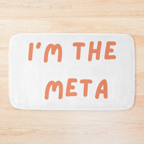 Item preview, Strong I'm the Meta Confident Saying designed and sold by DudzDesignz.