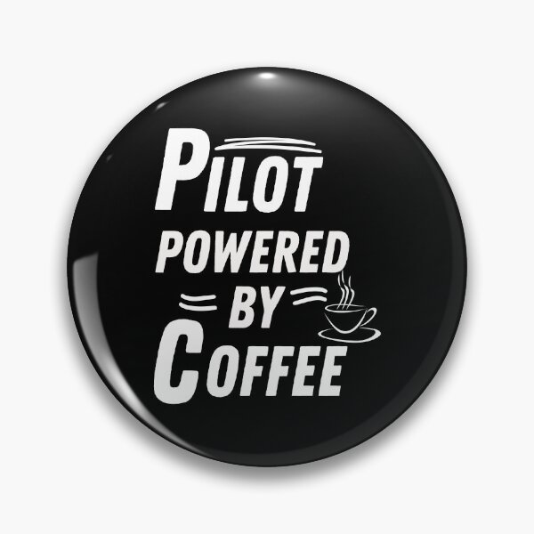 Item preview, Pilot powered by coffee designed and sold by annoying-shirts.