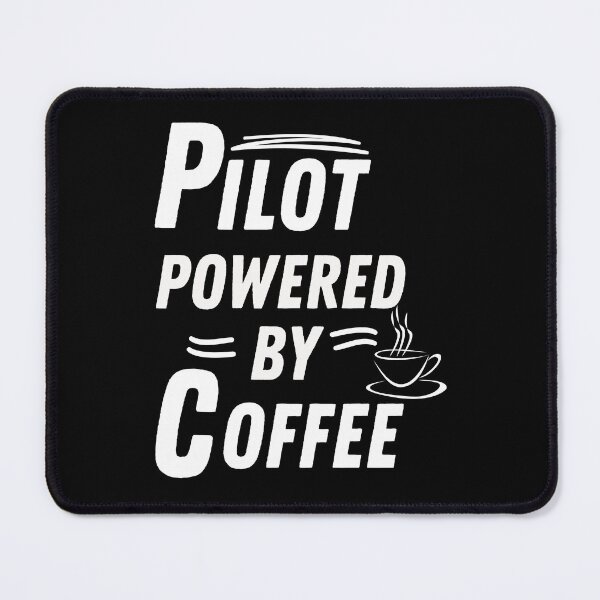 Item preview, Pilot powered by coffee designed and sold by annoying-shirts.