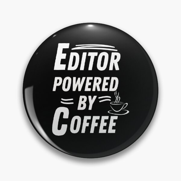 Item preview, Editor powered by coffee designed and sold by annoying-shirts.