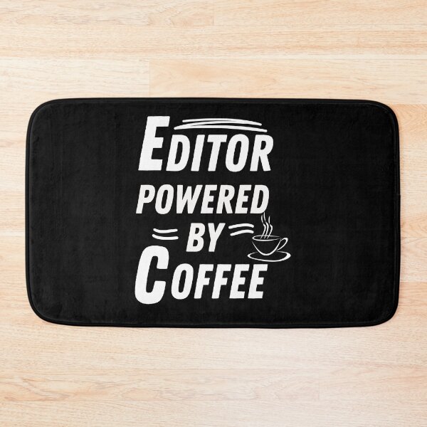 Item preview, Editor powered by coffee designed and sold by annoying-shirts.