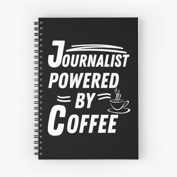 Item preview, Journalist powered by coffee designed and sold by annoying-shirts.