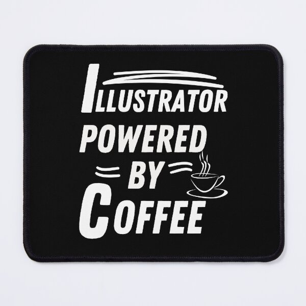 Item preview, Illustrator powered by coffee designed and sold by annoying-shirts.