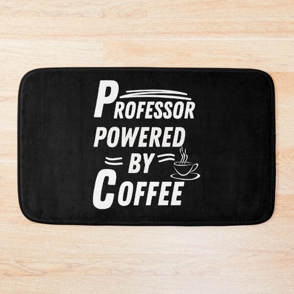 Item preview, Professor powered by coffee designed and sold by annoying-shirts.