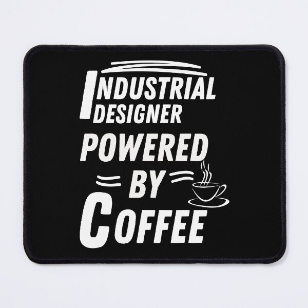 Item preview, Industrial Designer powered by coffee designed and sold by annoying-shirts.
