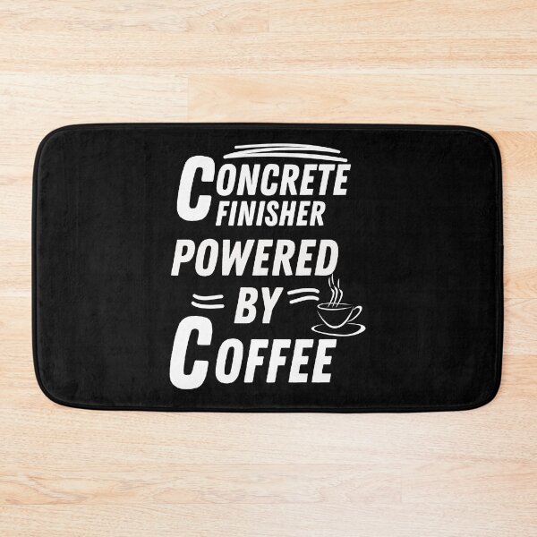 Item preview, Concrete Finisher powered by coffee designed and sold by annoying-shirts.