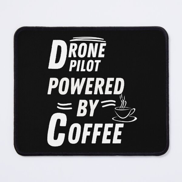 Item preview, Drone Pilot powered by coffee designed and sold by annoying-shirts.