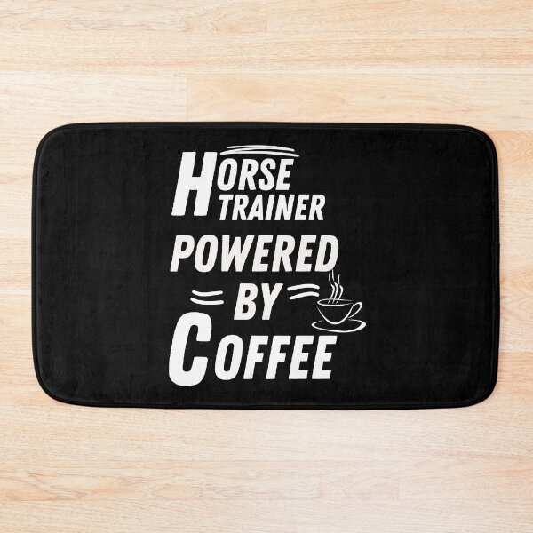 Item preview, Horse Trainer powered by coffee designed and sold by annoying-shirts.