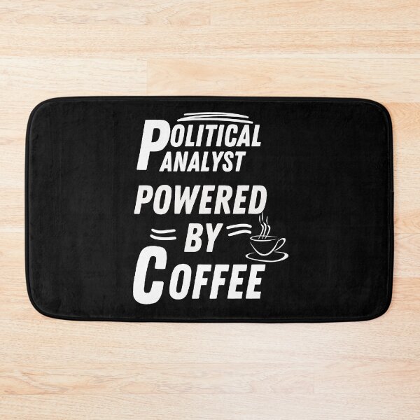 Item preview, Political Analyst powered by coffee designed and sold by annoying-shirts.