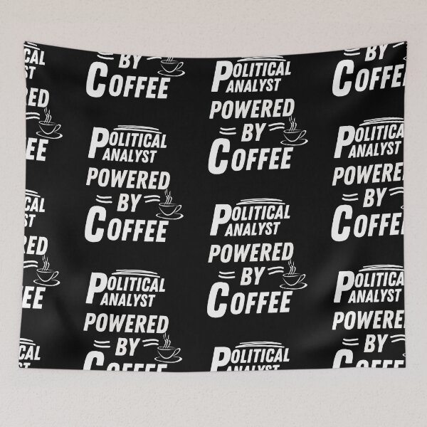Item preview, Political Analyst powered by coffee designed and sold by annoying-shirts.
