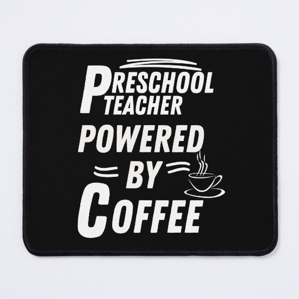 Item preview, Preschool Teacher powered by coffee designed and sold by annoying-shirts.