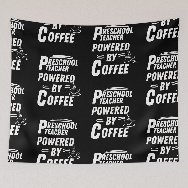 Item preview, Preschool Teacher powered by coffee designed and sold by annoying-shirts.