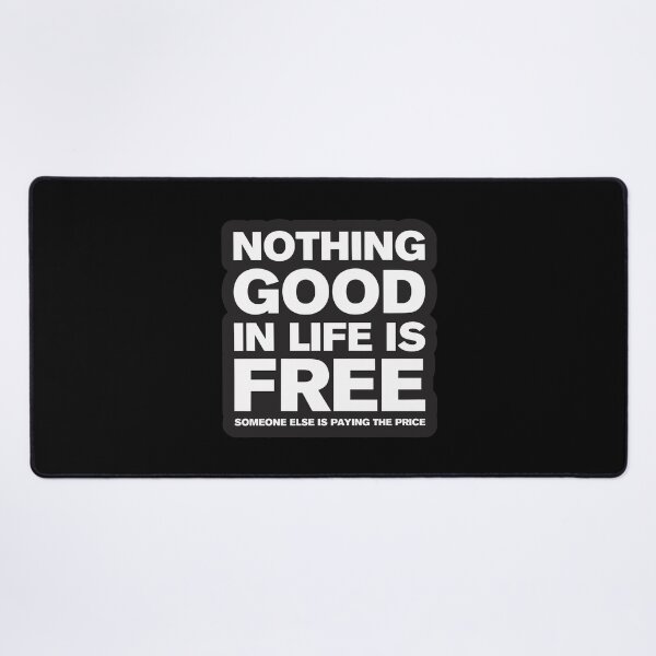 Item preview, Nothing Good In Life Is Free 2 - Text designed and sold by Vector-Artist.