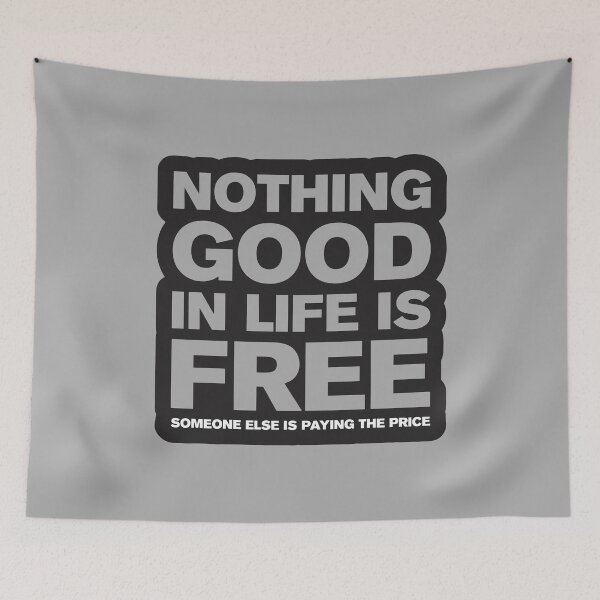 Item preview, Nothing Good In Life Is Free 3 - Text designed and sold by Vector-Artist.