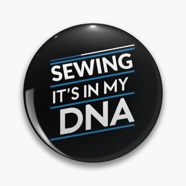 Item preview, Sewing its in my dna designed and sold by greenbluearts.