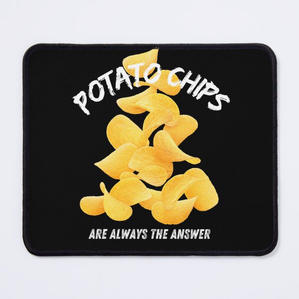 Item preview, Potato Chips Are Always the Answer designed and sold by MagdaKlosArt.