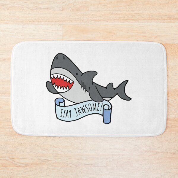 Item preview, Stay Jawsome designed and sold by chillaxcats.