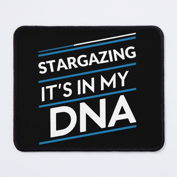 Item preview, Stargazing its in my dna designed and sold by greenbluearts.