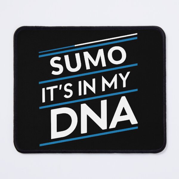 Item preview, Sumo its in my dna designed and sold by greenbluearts.