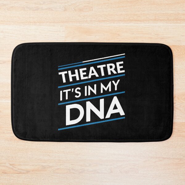 Item preview, Theatre its in my dna designed and sold by greenbluearts.