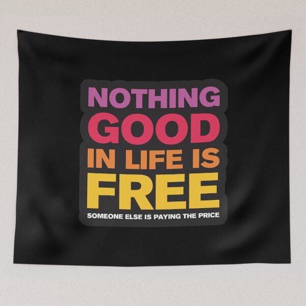 Item preview, Nothing Good In Life Is Free 4 - Text designed and sold by Vector-Artist.