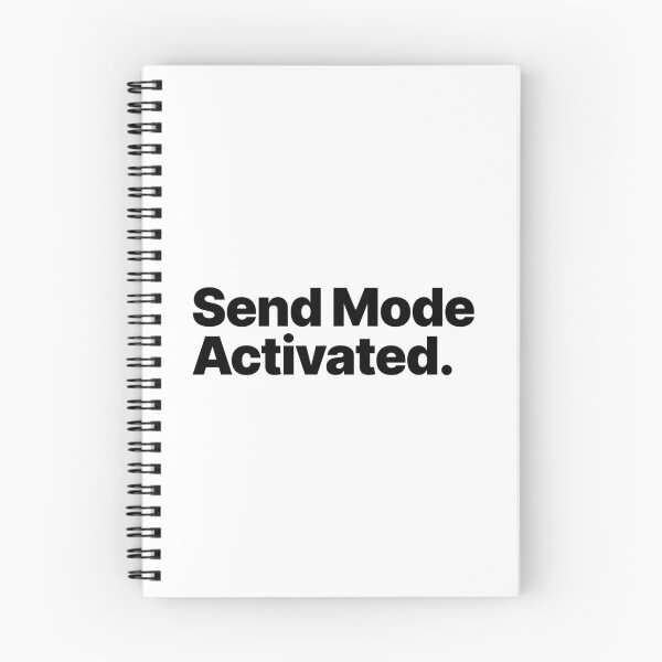 Item preview, Send Mode Activated (Black Text) designed and sold by STUDIO-72.