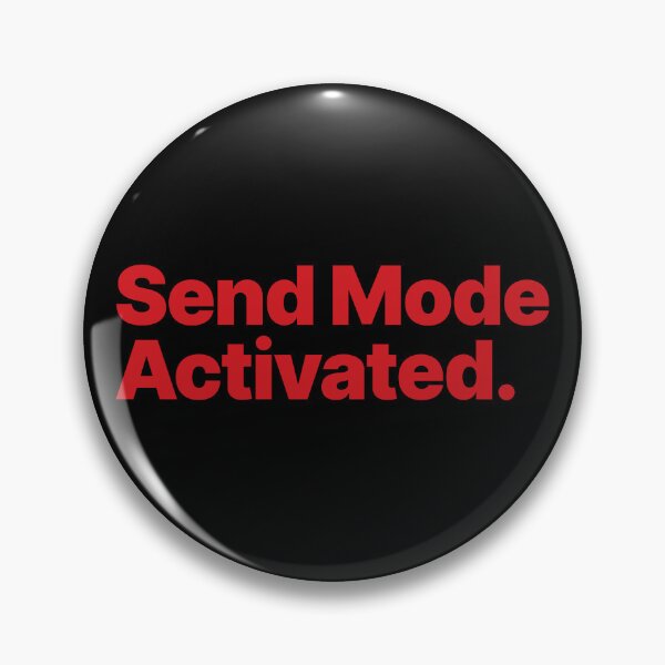 Item preview, Send Mode Activated (Red Text) designed and sold by STUDIO-72.