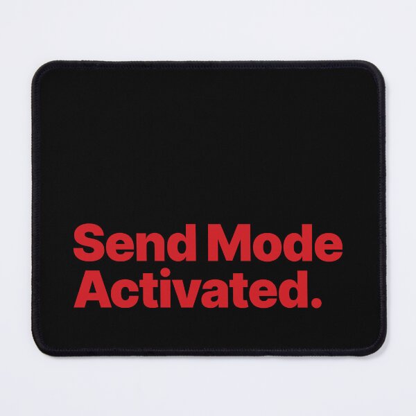 Item preview, Send Mode Activated (Red Text) designed and sold by STUDIO-72.