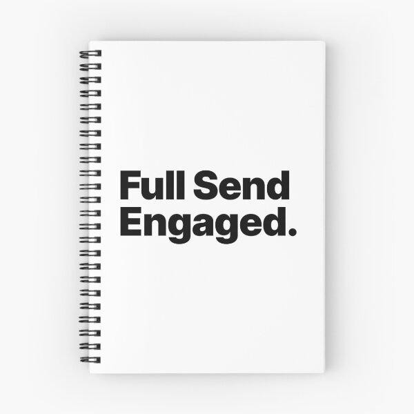 Item preview, Full Send Engaged (Black Text) designed and sold by STUDIO-72.