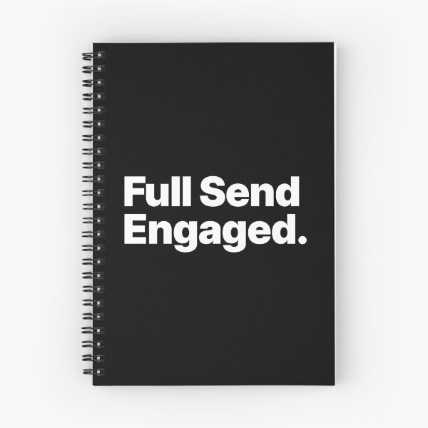 Item preview, Full Send Engaged (White Text) designed and sold by STUDIO-72.