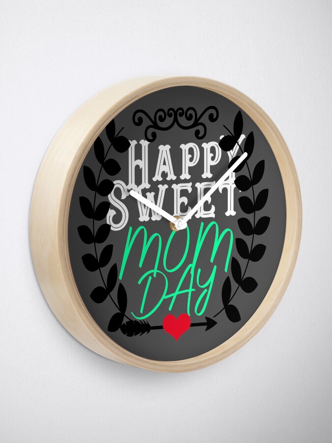 Alternate view of Happy Sweet Mom's Day Mothers Day Gift Clock