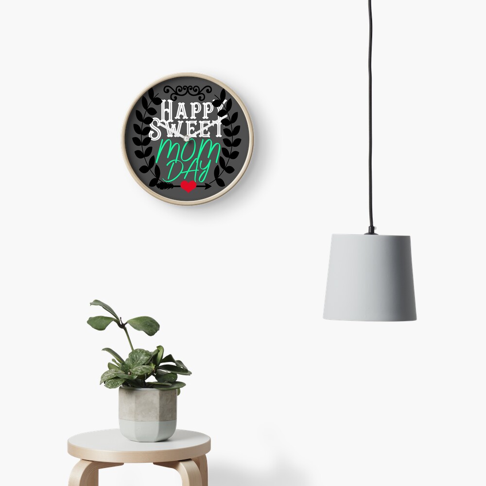Happy Sweet Mom's Day Mothers Day Gift Clock