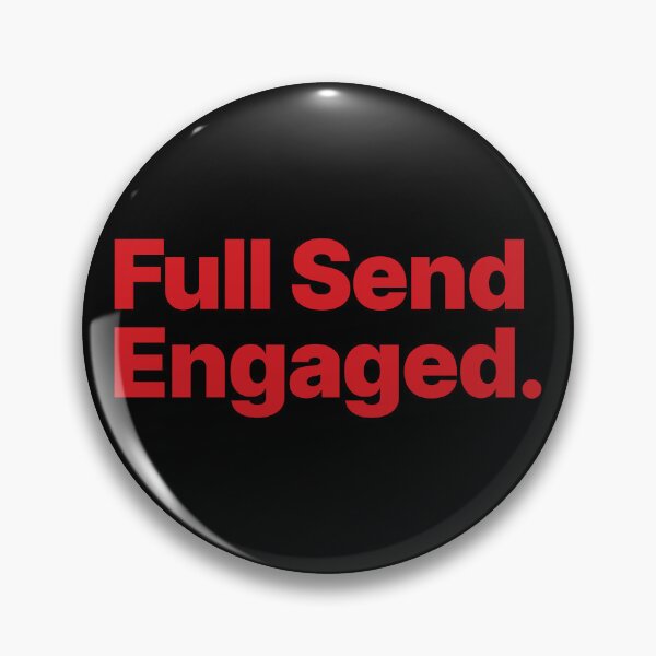 Item preview, Full Send Engaged (Red Text) designed and sold by STUDIO-72.