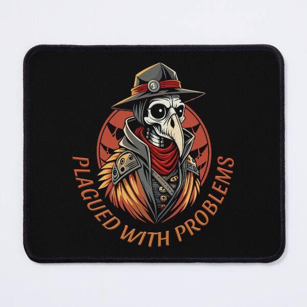 Item preview, Plagued with problems designed and sold by onemoremask.