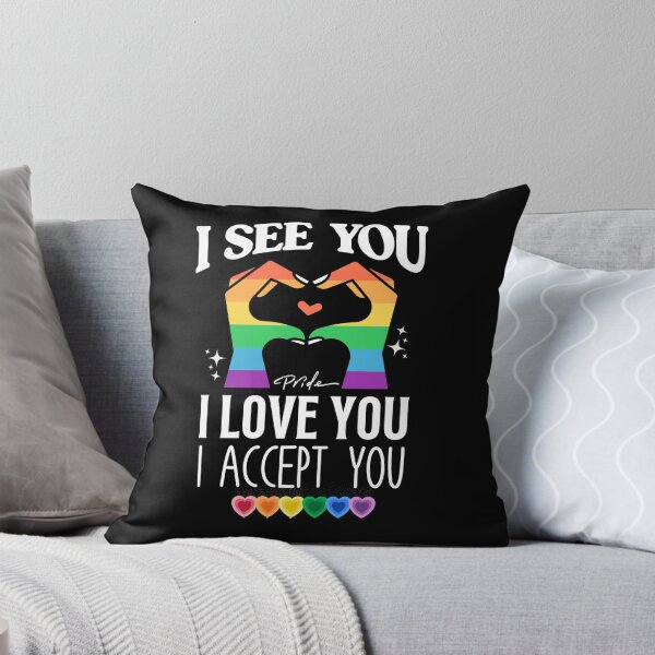 Item preview, I see you I love you I accept You Pride LGBTQ designed and sold by CoolFuture.