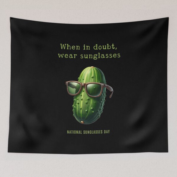 Item preview, When in doubt, wear sunglasses - National Sunglasses Day designed and sold by Pflugart.