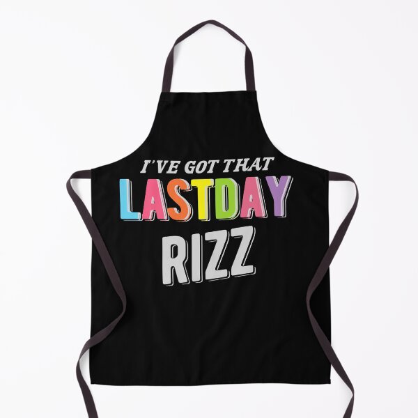 Item preview, Lastday RIZZ I've got that designed and sold by CoolFuture.