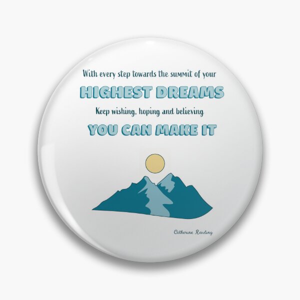 Item preview, Step towards the summit of your highest dreams designed and sold by GlimmeringDream.