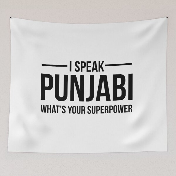 Item preview, I Speak Punjabi What's Your Superpower | funny quotation Indian saying  designed and sold by KARTICK DUTTA.