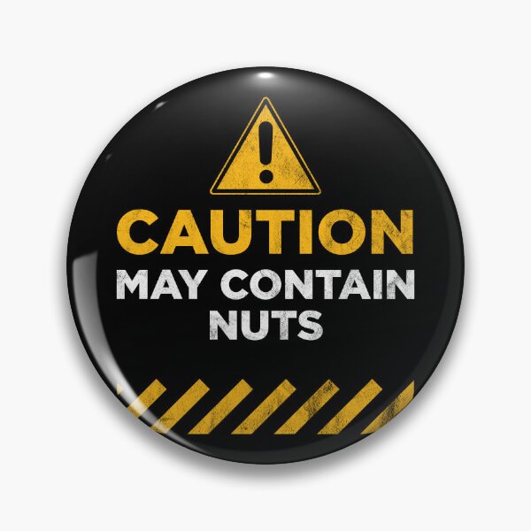 Item preview, Caution may contain nuts designed and sold by PaulSDesign.