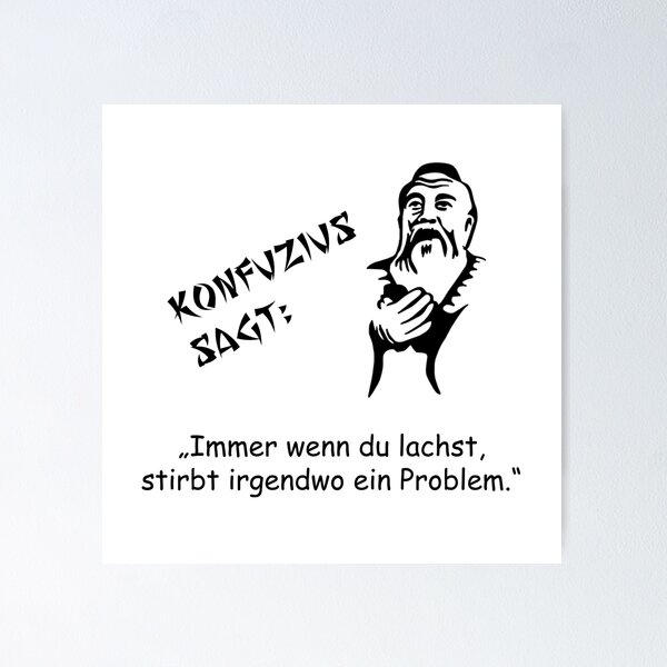 Item preview, Confucius says: Whenever you laugh designed and sold by ARTmanhART.