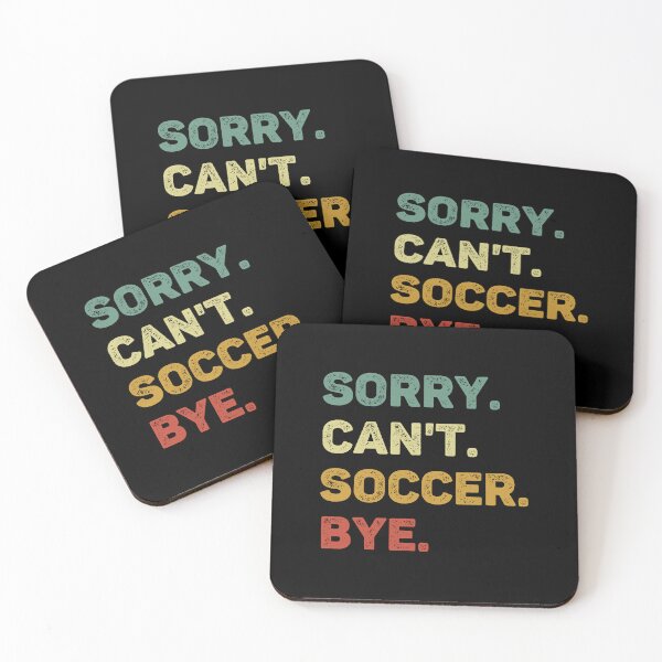 Item preview, Sorry Can't Soccer Bye Retro Funny Soccer designed and sold by RareBunny.