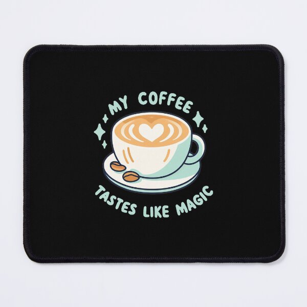 Item preview, My Coffee Tastes Like Magic - Whimsical Coffee Cup Art designed and sold by Simplystik.