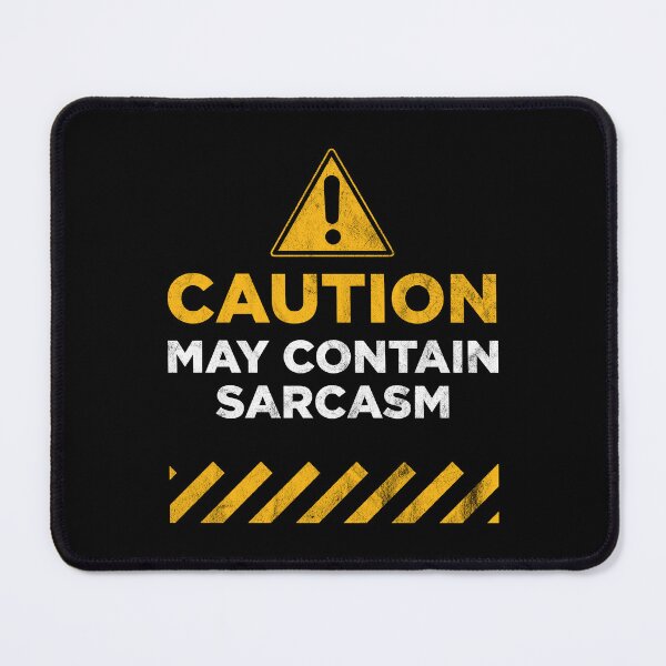 Item preview, Caution may contain sarcasm designed and sold by PaulSDesign.
