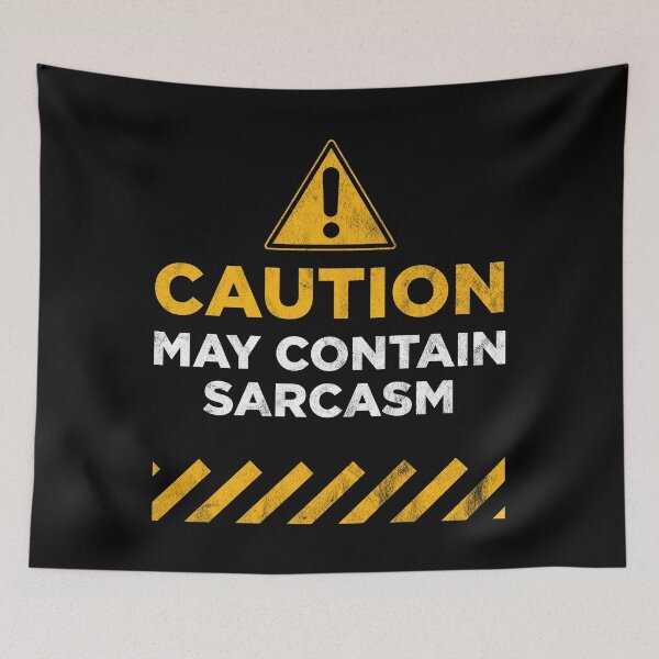 Item preview, Caution may contain sarcasm designed and sold by PaulSDesign.