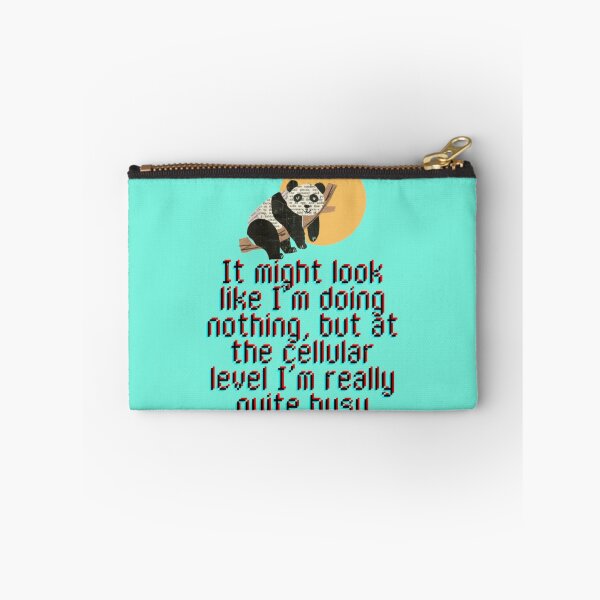Item preview, It might look like I’m doing nothing, but at the cellular level I’m really quite busy! designed and sold by SarcasmSpire.