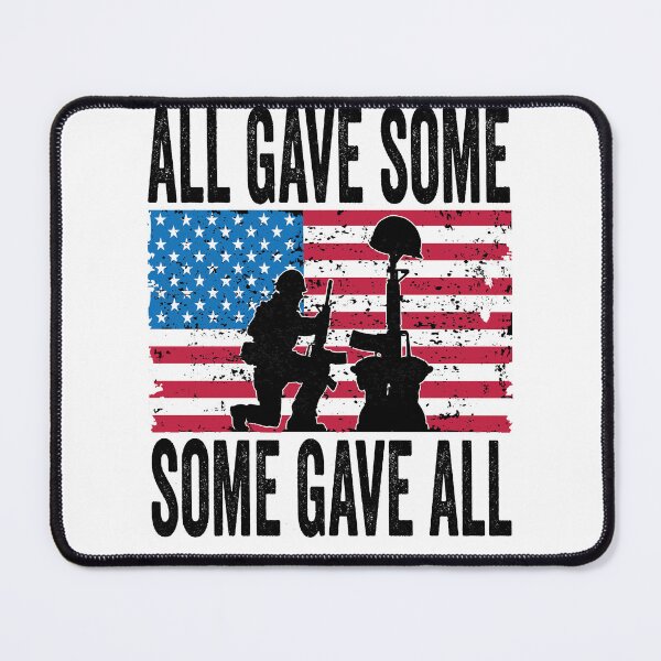 Item preview, Military Memorial Day All Gave Some Soldier USA Flag 4th of july designed and sold by BOUCHERIT amine.