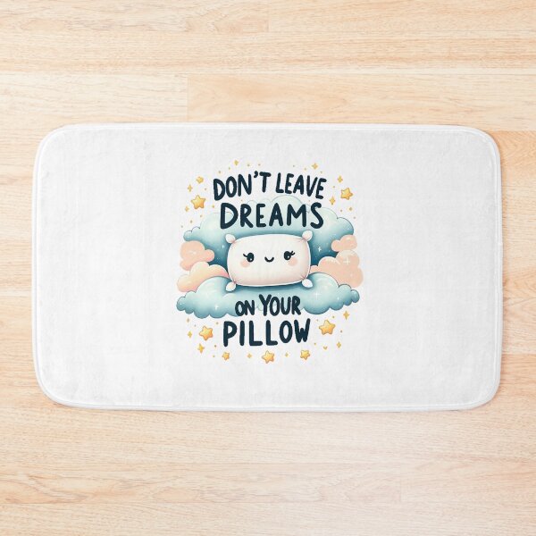 Item preview, Don't Leave Your Dreams On Your Pillow - Cute Motivational Pillow Art designed and sold by Simplystik.