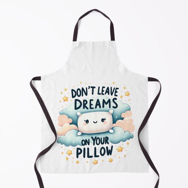 Item preview, Don't Leave Your Dreams On Your Pillow - Cute Motivational Pillow Art designed and sold by Simplystik.