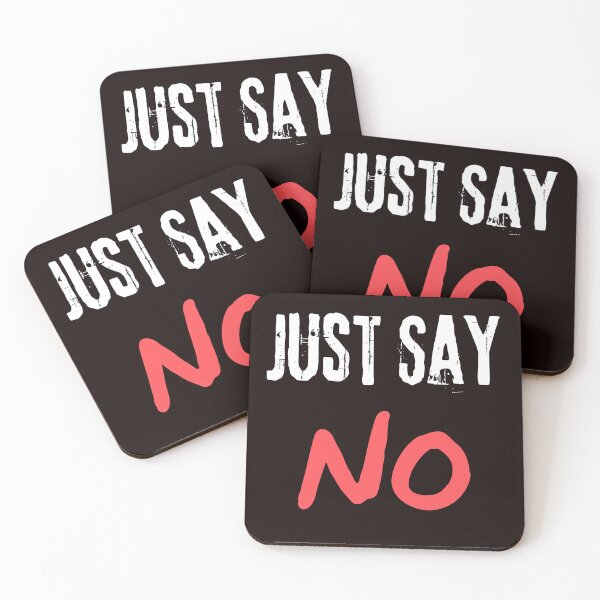 Item preview, Just Say NO designed and sold by Andykinoz.